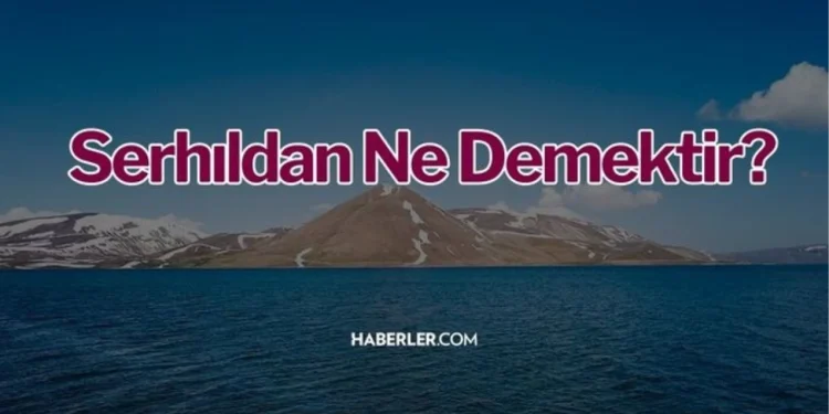 Serhıldan ne demek? Serhıldan jiyane ne demek? Serhıldan isminin anlamı nedir? Serhildan ne demek Kürtçe?