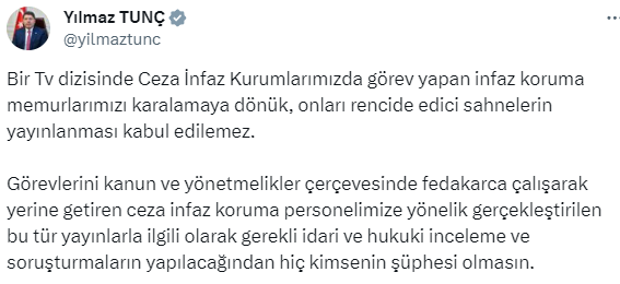 Adalet Bakanı Yılmaz Tunç, bir televizyon dizisindeki ceza infaz kurumlarını eleştirdi