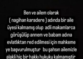 Nagihan Karadere evlatlıktan reddedildi