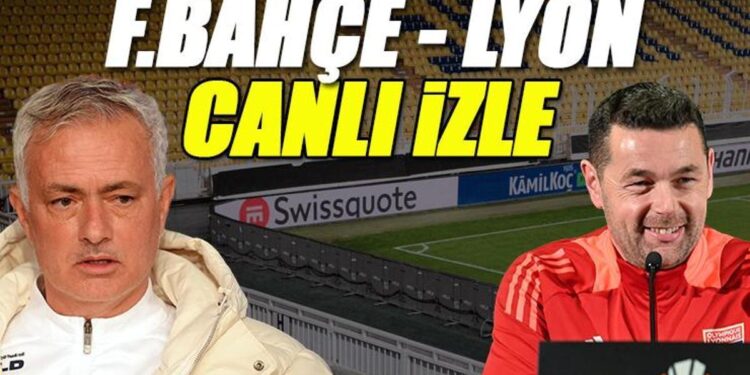 Fenerbahçe – Lyon maçı canlı izle | FB LYON maçı şifresiz izle (Avrupa Ligi maçı) F.Bahçe maçı canlı yayın
