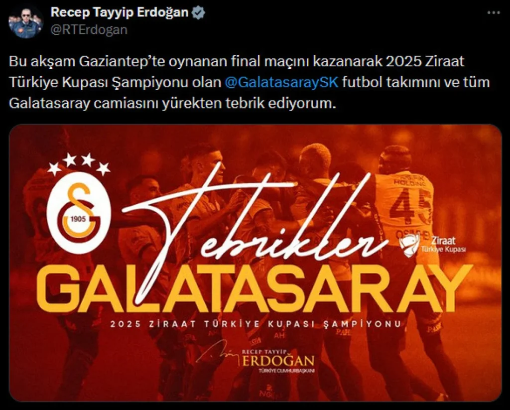 Galatasaray Türkiye Kupası'nı Kazandı, Erdoğan’dan Tebrik Mesajı Ziraat Türkiye Kupası finalinde Trabzonspor’u 3-0 gibi net bir skorla mağlup eden Galatasaray, kupanın sahibi oldu. Cumhurbaşkanı Recep Tayyip Erdoğan, sosyal medya hesabından sarı-kırmızılı ekibi kutladı. Galatasaray, Trabzonspor'u Farkla Geçti 2025 Ziraat Türkiye Kupası finali büyük bir heyecana sahne oldu. Gaziantep’teki Kalyon Stadyumu’nda oynanan karşılaşmada Galatasaray, Trabzonspor’u 3-0 mağlup ederek kupaya uzanan taraf oldu. Maç boyunca üstün bir performans sergileyen sarı-kırmızılılar, etkili hücum oyunu ve disiplinli savunmasıyla dikkat çekti. Karşılaşmada Galatasaray’a kupayı getiren goller, takımın formda isimlerinden geldi. Bu galibiyetle Galatasaray, Türkiye Kupası’nı müzesine 19. kez götürmüş oldu. Teknik direktör ve oyuncular, maçın ardından büyük sevinç yaşarken taraftarlar da tribünlerde adeta bayram havası estirdi. Cumhurbaşkanı Erdoğan’dan Kutlama Final karşılaşmasının ardından Cumhurbaşkanı Recep Tayyip Erdoğan, resmi sosyal medya hesabı üzerinden Galatasaray’a tebrik mesajı yayımladı. Erdoğan mesajında şu ifadelere yer verdi: “Bu akşam Gaziantep’te oynanan final maçını kazanarak 2025 Ziraat Türkiye Kupası Şampiyonu olan Galatasaray futbol takımını ve tüm Galatasaray camiasını yürekten tebrik ediyorum.” Cumhurbaşkanı Erdoğan’ın mesajı, kısa sürede çok sayıda beğeni ve paylaşım aldı. Sporun birleştirici gücüne vurgu yapan kullanıcılar, bu tür kutlamaların takımlar arasındaki dostluk ortamına katkı sağladığını belirtti. Taraftarlar Kupayı Kutluyor Galatasaray taraftarları, Türkiye'nin dört bir yanında kutlamalara başladı. Özellikle İstanbul, Ankara ve İzmir gibi büyük şehirlerde taraftarlar meydanlarda buluşarak şampiyonluğu coşkuyla kutladı. Güvenlik güçleri, kutlamaların sorunsuz geçmesi için yoğun önlem aldı.