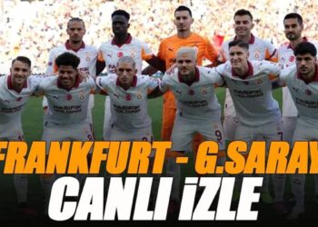 Frankfurt – Galatasaray maçı canlı izle | FRANKFURT – GS maçı şifresiz (Şampiyonlar Ligi maçı) TRT 1 yayın frekans bilgileri