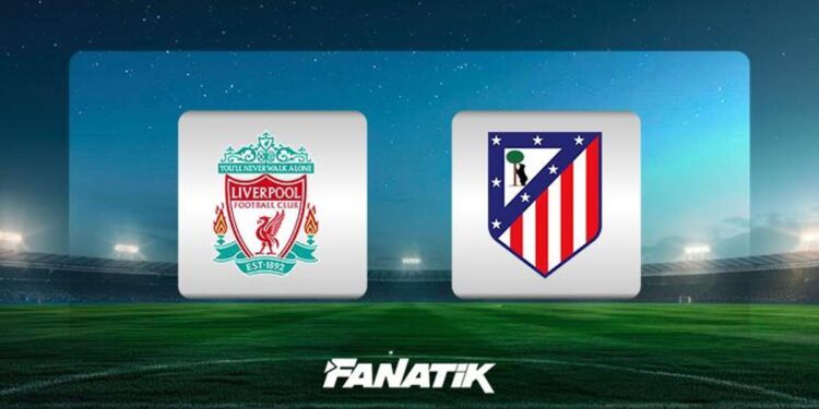 Liverpool Atletico Madrid’i 3 golle geçti! Liverpool – Atletico Madrid maç sonucu: 3-2