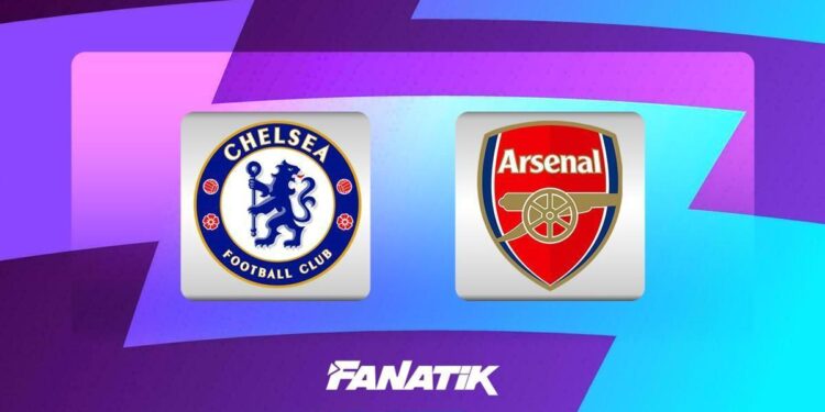 Chelsea – Arsenal maçı ne zaman, saat kaçta hangi kanalda?