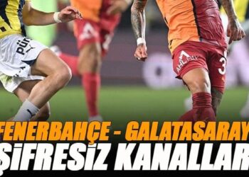 Fenerbahçe – Galatasaray derbisi şifresiz veren kanallar | FB GS derbisi canlı yayın