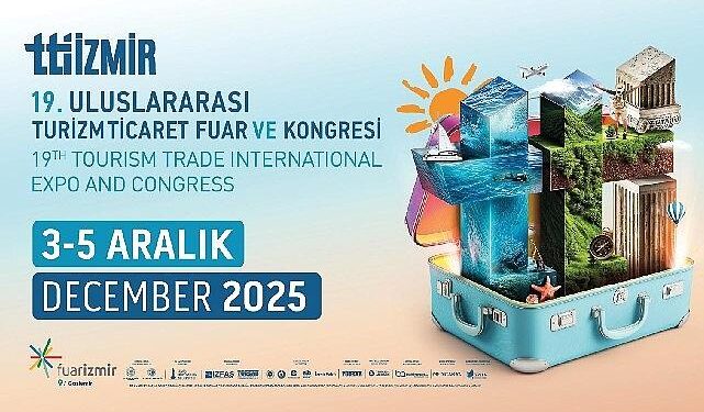 Turizm dünyası İzmir’de bir araya geliyor