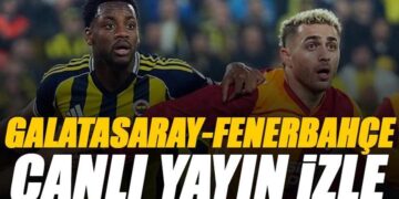 Galatasaray – Fenerbahçe derbi maçı canlı izle | GS FB maçı şifresiz (Süper Kupa finali şifresiz canlı yayın izle)